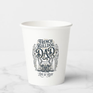 Gobelets En Papier French Bulldog Dad Life Is Ruff Vintage Shirt Desi