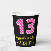 Gobelets En Papier Fun Pink Stripes "13" : Joyeux 13ème anniversaire (Verso)