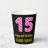 Gobelets En Papier Fun Pink Stripes "15" : Joyeux 15ème anniversaire  (Verso)