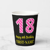 Gobelets En Papier Fun Pink Stripes "18" : Joyeux 18ème anniversaire (Verso)