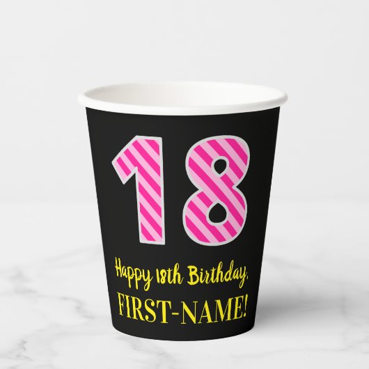 Gobelets En Papier Fun Pink Stripes "18" : Joyeux 18ème anniversaire (Recto)