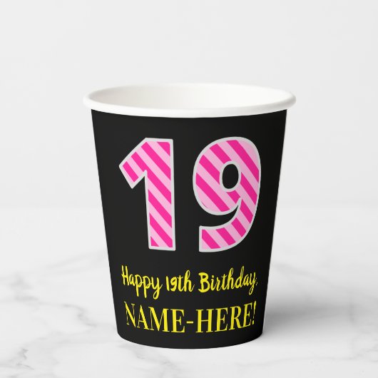 Gobelets En Papier Fun Pink Stripes "19" : Joyeux 19ème anniversaire  (Verso)
