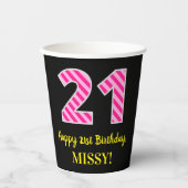 Gobelets En Papier Fun Pink Stripes "21" : Joyeux 21ème anniversaire (Recto)