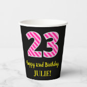 Gobelets En Papier Fun Pink Stripes "23" : Joyeux 23ème anniversaire (Recto)