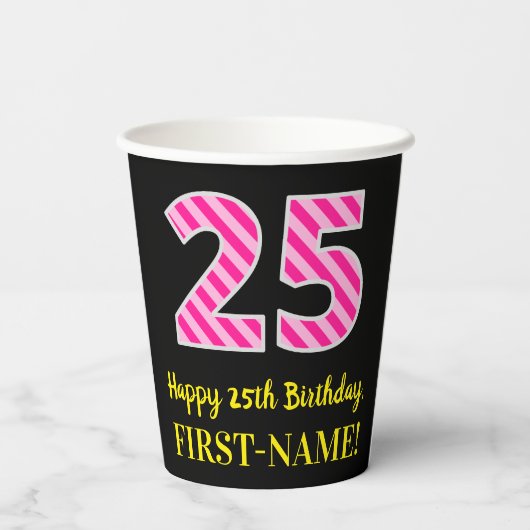 Gobelets En Papier Fun Pink Stripes "25" : Joyeux 25ème anniversaire  (Verso)