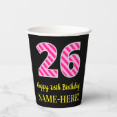 Gobelets En Papier Fun Pink Stripes "26" : Joyeux 26ème anniversaire (Verso)