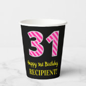 Gobelets En Papier Fun Pink Stripes "31" : Joyeux 31ème Anniversaire  (Verso)