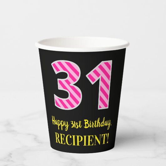 Gobelets En Papier Fun Pink Stripes "31" : Joyeux 31ème Anniversaire  (Recto)