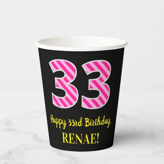 Gobelets En Papier Fun Pink Stripes "33" : Joyeux 33ème anniversaire  (Recto)