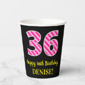 Gobelets En Papier Fun Pink Stripes "36" : Joyeux 36ème anniversaire  (Verso)