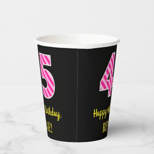 Gobelets En Papier Fun Pink Stripes "45" : Joyeux 45ème anniversaire (Droite)