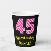 Gobelets En Papier Fun Pink Stripes "45" : Joyeux 45ème anniversaire (Recto)