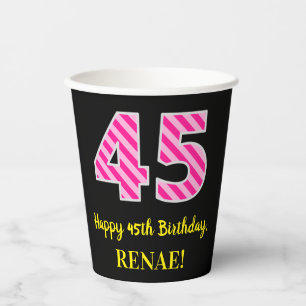 Gobelets En Papier Fun Pink Stripes "45" : Joyeux 45ème anniversaire 