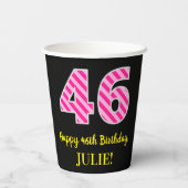 Gobelets En Papier Fun Pink Stripes "46" : Joyeux 46ème anniversaire  (Verso)