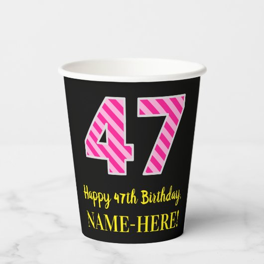 Gobelets En Papier Fun Pink Stripes "47" : Joyeux 47ème anniversaire (Verso)