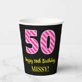 Gobelets En Papier Fun Pink Stripes "50" : Joyeux 50ème anniversaire (Recto)