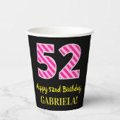 Gobelets En Papier Fun Pink Stripes "52" : Joyeux 52ème anniversaire (Recto)