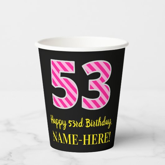 Gobelets En Papier Fun Pink Stripes "53" : Joyeux 53ème anniversaire  (Recto)