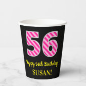 Gobelets En Papier Fun Pink Stripes "56" : Joyeux 56ème anniversaire (Recto)