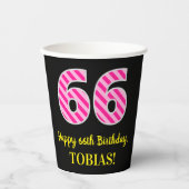 Gobelets En Papier Fun Pink Stripes "66" : Joyeux 66ème anniversaire  (Recto)