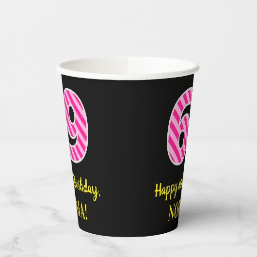 Gobelets En Papier Fun Pink Stripes "69" : Joyeux 69ème anniversaire  (Gauche)
