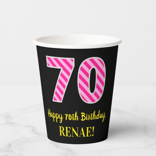 Gobelets En Papier Fun Pink Stripes "70" : Joyeux 70ème anniversaire  (Recto)