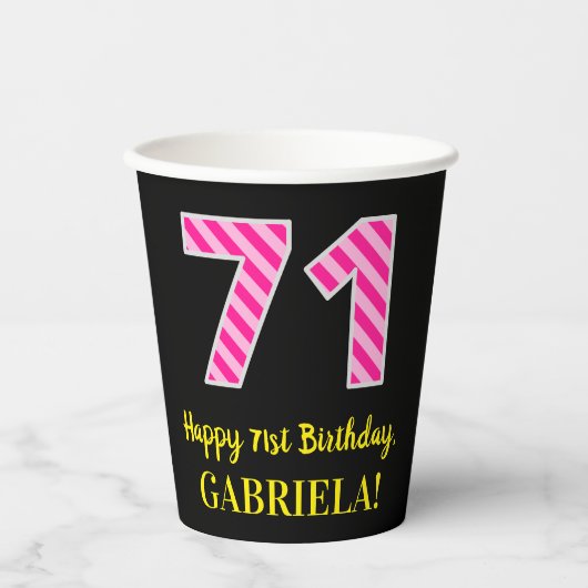 Gobelets En Papier Fun Pink Stripes "71" : Joyeux 71ème anniversaire  (Recto)