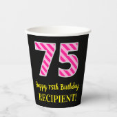 Gobelets En Papier Fun Pink Stripes "75" : Joyeux 75ème anniversaire  (Recto)