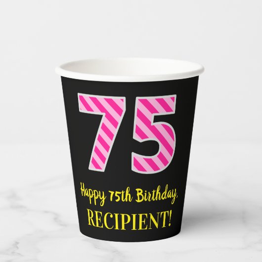 Gobelets En Papier Fun Pink Stripes "75" : Joyeux 75ème anniversaire  (Recto)