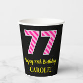 Gobelets En Papier Fun Pink Stripes "77" : Joyeux 77ème anniversaire  (Recto)