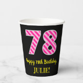 Gobelets En Papier Fun Pink Stripes "78" : Joyeux 78ème anniversaire  (Verso)