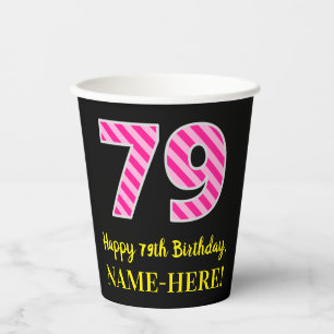 Gobelets En Papier Fun Pink Stripes "79" : Joyeux 79ème anniversaire