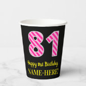 Gobelets En Papier Fun Pink Stripes "81" : Joyeux 81ème Anniversaire (Verso)