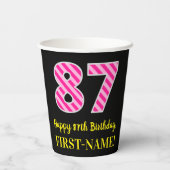 Gobelets En Papier Fun Pink Stripes "87" : Joyeux 87ème anniversaire  (Verso)