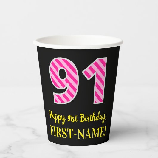 Gobelets En Papier Fun Pink Stripes "91" : Joyeux 91ème Anniversaire  (Recto)