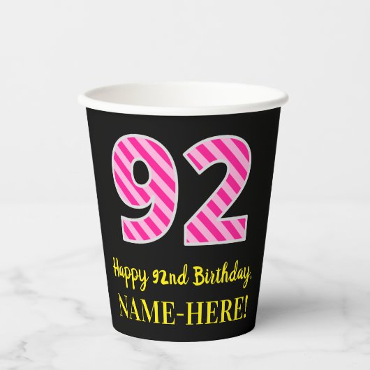 Gobelets En Papier Fun Pink Stripes "92" : Joyeux 92ème anniversaire  (Recto)