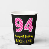 Gobelets En Papier Fun Pink Stripes "94" : Joyeux 94ème anniversaire (Recto)