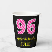 Gobelets En Papier Fun Pink Stripes "96" : Joyeux 96ème anniversaire  (Verso)