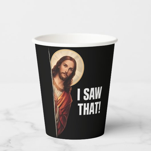 Gobelets En Papier Funny Jesus "I Saw That" Christian meme design (Recto)