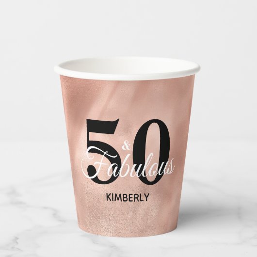 Gobelets En Papier Glam Rose Gold 50 et fabuleuse fête d'anniversaire (Recto)