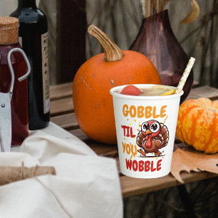 Gobelets En Papier Gobble ‘Jusqu'à ce que vous marchiez - Thankesgivi