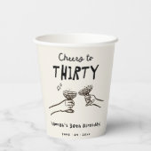 Gobelets En Papier Hand Drawn Cheers à 30 ans fête d'anniversaire (Verso)