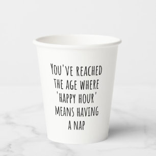 Gobelets En Papier "Happy Hour" Signifie Nap Time - Drôle Retraite