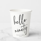 Gobelets En Papier Hello Ninety Minimalist Simple 90th Birthday Party (Verso)