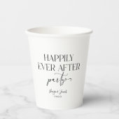 Gobelets En Papier Heureusement Jamais Après La Réception De Mariage  (Recto)