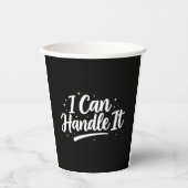 Gobelets En Papier I Can Handle It" 8oz Paper Cups (Recto)
