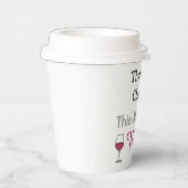 Gobelets En Papier Il y a une chance que ça puisse être du vin (Droite)