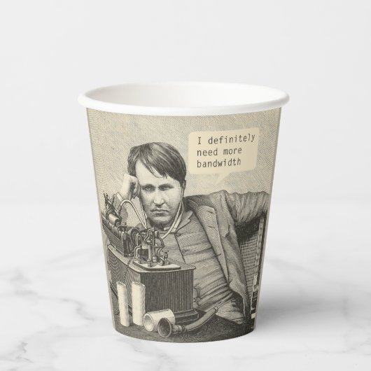 Gobelets En Papier J'Ai Certainement Besoin De Plus De Bande Passante (Recto)