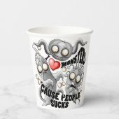 Gobelets En Papier J'aime les monstres parce que les gens aiment les (Verso)