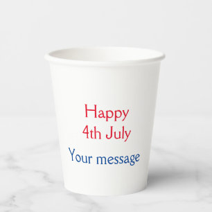 Gobelets En Papier Joyeux 4 juillet jour de l'indépendance ajoutez no